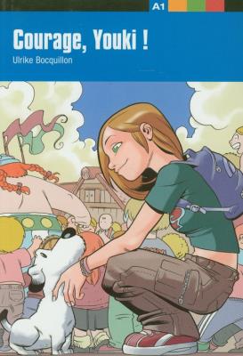 Courage, Youki!. Autor: Bocquillon Ulrike. SmakLiter.pl Okładka książki Courage, Youki!