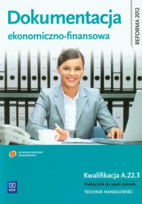 Dokumentacja ekonomiczno-finansowa NPP WSiP. Autor: Zofia Mielczarczyk. SmakLiter.pl Okładka książki Dokumentacja ekonomiczno-finansowa NPP WSiP