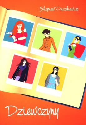 Dziewczyny. Autor: Puszkiewicz Zbigniew. SmakLiter.pl Okładka książki Dziewczyny