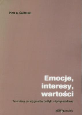 Okładka książki Emocje, interesy, wartości