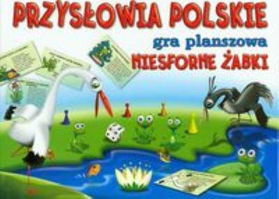 Okładka książki Gra planszowa. Przysłowia polskie- niesforne żabki