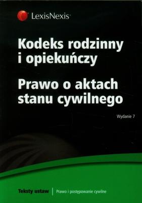 Kodeks rodzinny i opiekuńczy Prawo o aktach stanu cywilnego. Wydawca: LexisNexis. SmakLiter.pl Opakowanie Kodeks rodzinny i opiekuńczy Prawo o aktach stanu cywilnego