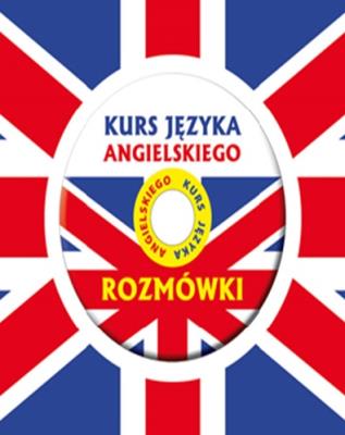 Kurs j. angielskiego. Rozmówki CD mp3. Autor: Jerome Prescott Knight. SmakLiter.pl Okładka książki Kurs j. angielskiego. Rozmówki CD mp3