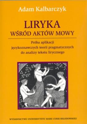 Okładka książki Liryka wśród aktów mowy