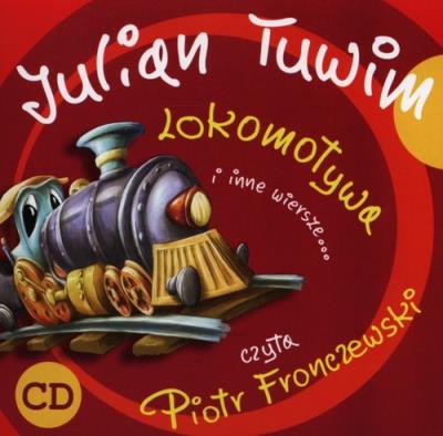 Lokomotywa i inne wiersze... audiobook. Autor: Julian Tuwim. SmakLiter.pl Okładka książki Lokomotywa i inne wiersze... audiobook