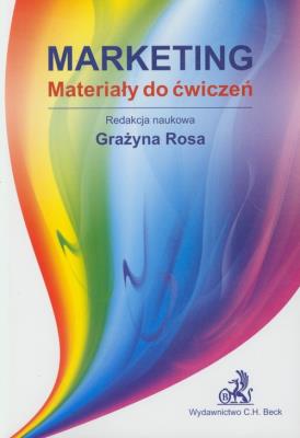 Marketing Materiały do ćwiczeń. Autor: Rosa Grażyna. SmakLiter.pl Okładka książki Marketing Materiały do ćwiczeń
