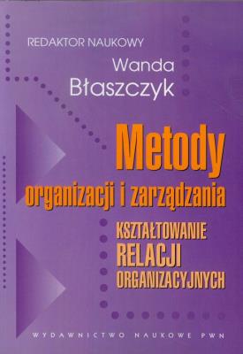 Okładka książki Metody organizacji i zarządzania