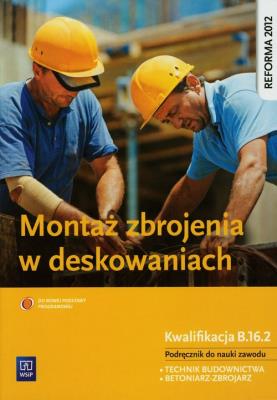 Montaż zbrojenia w deskowaniach. Autor: Mirosław Kozłowski. SmakLiter.pl Okładka książki Montaż zbrojenia w deskowaniach