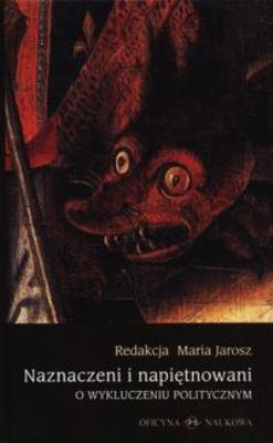 Naznaczeni i napiętnowani. Autor: Redakcja Maria Jarosz. SmakLiter.pl Okładka książki Naznaczeni i napiętnowani