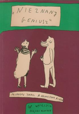 Nieznany geniusz. Autor: Tkacz Mikołaj. SmakLiter.pl Okładka książki Nieznany geniusz