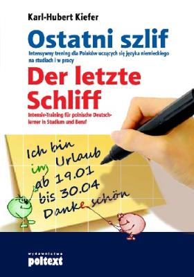 Ostatni Szlif. Autor: Karl Hubert Kiefer. SmakLiter.pl Okładka książki Ostatni Szlif