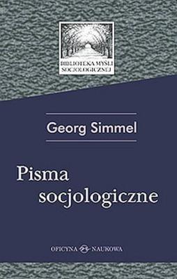 Pisma socjologiczne. Autor: Simmel Georg. SmakLiter.pl Okładka książki Pisma socjologiczne