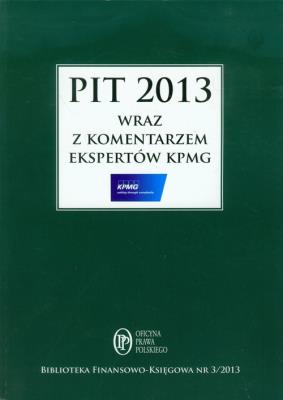 Opakowanie PIT 2013 z komentarzem ekspertów KPMG