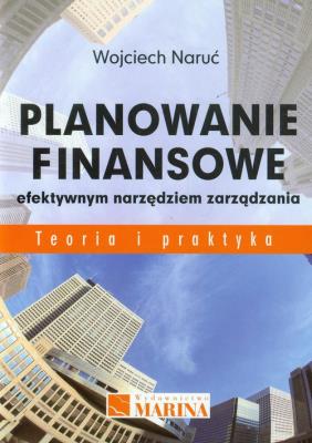 Okładka książki Planowanie finansowe efektywnym narzędziem zarządzania
