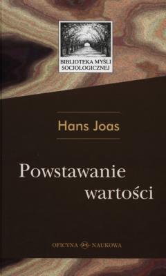 Powstawanie wartości. Autor: Joas Hans. SmakLiter.pl Okładka książki Powstawanie wartości