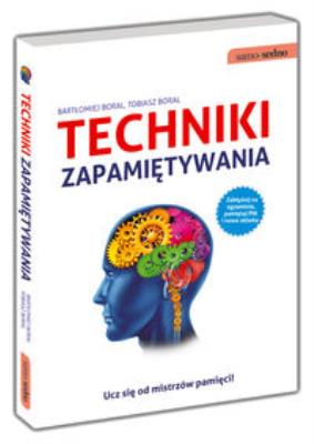 Samo Sedno - Techniki zapamiętywania. Autor: Bartłomiej Boral, Tobiasz Boral. SmakLiter.pl Okładka książki Samo Sedno - Techniki zapamiętywania