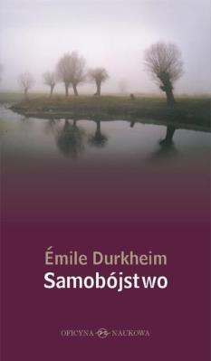 Samobójstwo. Autor: Durkheim Emile. SmakLiter.pl Okładka książki Samobójstwo