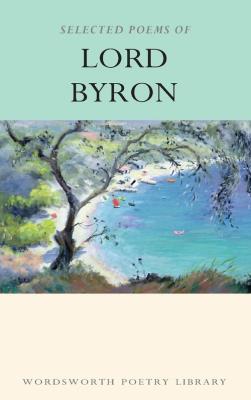 Selected Poems of Lord Byron. Autor: Byron George Gordon. SmakLiter.pl Okładka książki Selected Poems of Lord Byron