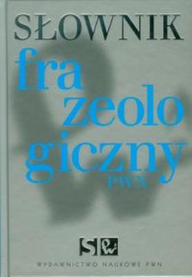 Okładka książki Słownik frazeologiczny TW