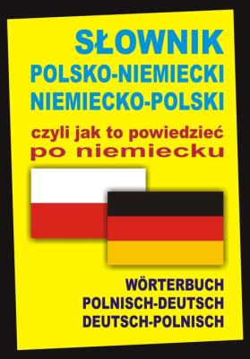Okładka książki Słownik pol-niem, niem-pol czyli jak to pow. TW