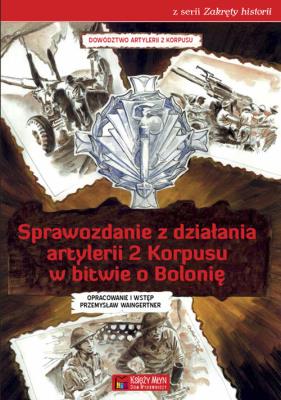 Sprawozdanie z działania artylerii 2. Wydawca: Księży Młyn. SmakLiter.pl Opakowanie Sprawozdanie z działania artylerii 2
