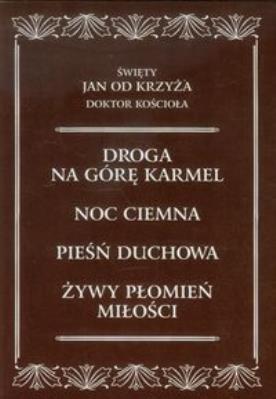 Święty Jan od Krzyża Doktor Kościoła. Autor: Św. Jan od Krzyża. SmakLiter.pl Okładka książki Święty Jan od Krzyża Doktor Kościoła