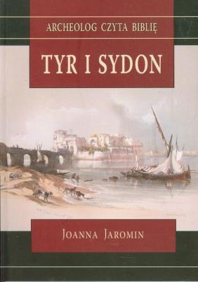 Tyr i Sydon. Autor: Jaromin Joanna. SmakLiter.pl Okładka książki Tyr i Sydon