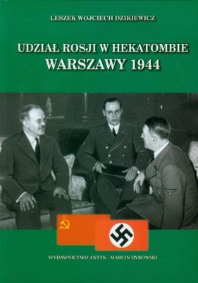 Okładka książki Udział Rosji w hekatombie Warszawy 1944