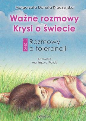 Okładka książki Ważne rozmowy Krysi o świecie T.1