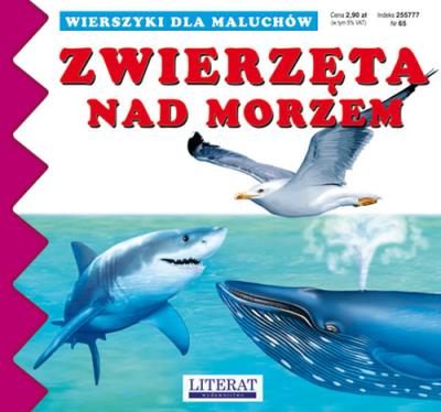 Wierszyki Zwierzęta nad morzem. Autor: Paruszewska Joanna, Stocka Katarzyna. SmakLiter.pl Okładka książki Wierszyki Zwierzęta nad morzem
