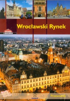 Okładka książki Wrocławski Rynek Przewodnik wersja polska