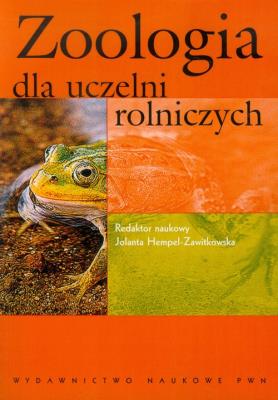 Zoologia dla uczelni rolniczych. Autor: HEMPEL-ZAWITKOWSKA JOLANTA. SmakLiter.pl Okładka książki Zoologia dla uczelni rolniczych