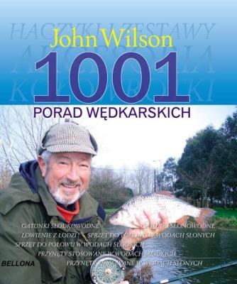 1001 porad wędkarskich. Autor: Wilson John. SmakLiter.pl Okładka książki 1001 porad wędkarskich
