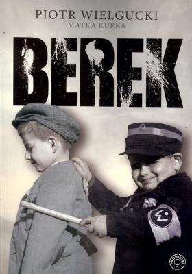 Berek. Autor: Piotr Wielgucki. SmakLiter.pl Okładka książki Berek