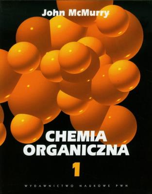 Chemia organiczna T.1. Autor: McMurry John. SmakLiter.pl Okładka książki Chemia organiczna T.1