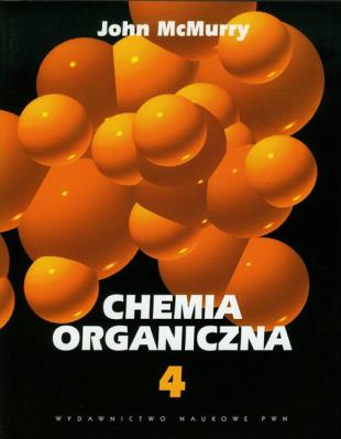 Chemia organiczna T.4. Autor: McMurry J.. SmakLiter.pl Okładka książki Chemia organiczna T.4