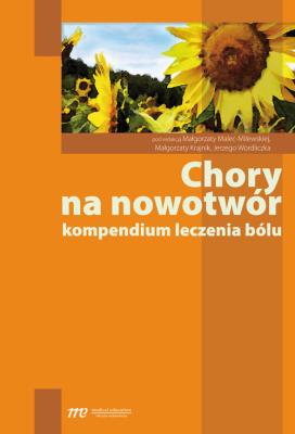 Okładka książki Chory na nowotwór kompendium leczenia bólu
