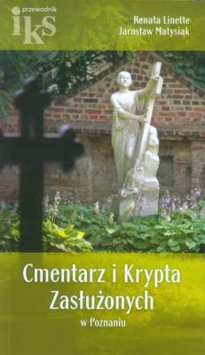 Okładka książki Cmentarz i Krypta Zasłużonych w Poznaniu