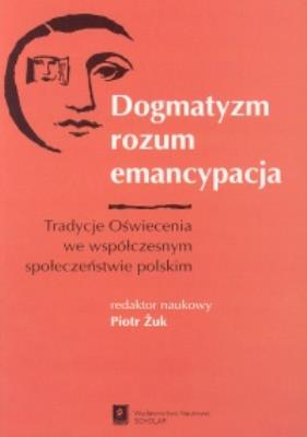 Opakowanie Dogmatyzm rozum emancypacja