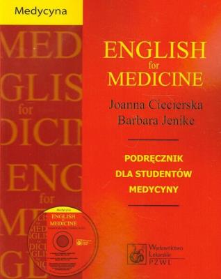 English for medicine. Podr. dla studentów medycyny. Autor: Ciecierska Joanna, Jenike Barbara. SmakLiter.pl Okładka książki English for medicine. Podr. dla studentów medycyny