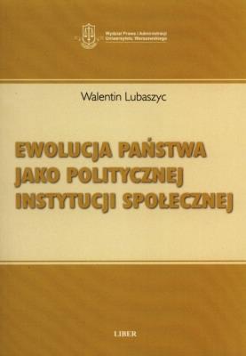 Okładka książki Ewolucja państwa jako politycznej instytucji społecznej