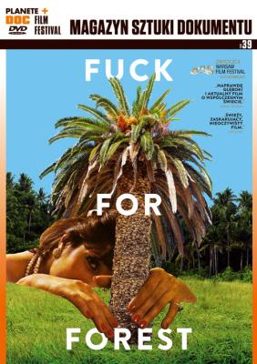 Fuck For Forest. Autor: Michał Marczak. SmakLiter.pl Okładka książki Fuck For Forest
