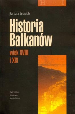 Okładka książki Historia Bałkanów wiek XVIII i XIX