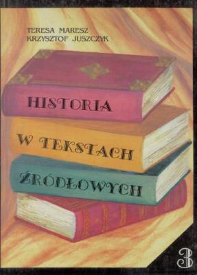 Okładka książki Historia w tekstach źródłowych 3