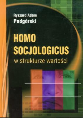 Okładka książki Homo socjologicus w strukturze wartości