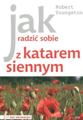 Okładka książki Jak radzić sobie z katarem siennym