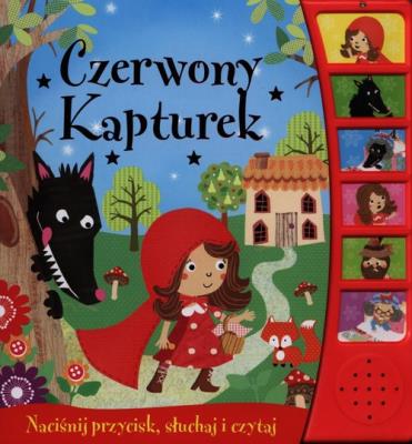 Książeczka dźwiękowa - Czerwony Kapturek. Autor: Opracowanie zbiorowe. SmakLiter.pl Okładka książki Książeczka dźwiękowa - Czerwony Kapturek