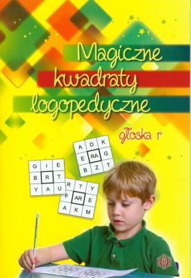 Okładka książki Magiczne kwadraty logopedyczne. Głoska r