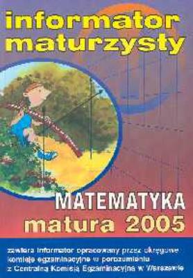 Matematyka Matura 2005. Wydawca: Tutor. SmakLiter.pl Opakowanie Matematyka Matura 2005