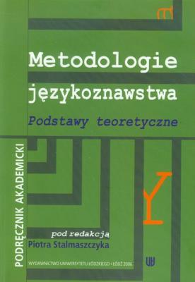 Opakowanie Metodologie językoznawstwa Podstawy teoretyczne